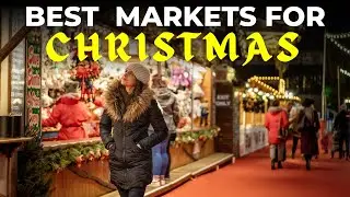 5 Best Christmas markets to visit in the world 2024