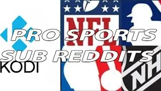 Pro Sports Kodi Add On Subreddits