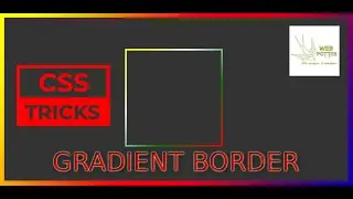 Gradient Border | HTML and CSS | How to use gradient color on border CSS | WEB POTTER | Learning CSS
