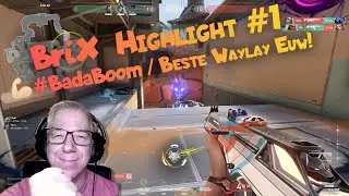 BriX Highlight #1 - #BadaBoom /  Beste Waylay EUW !