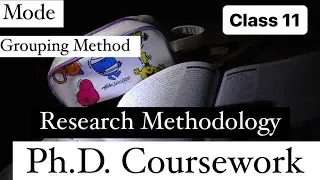 Research Methodology| Phd Coursework| Mode| Calculation of Mode| Mode by grouping method | Mode