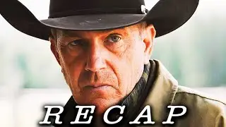 YELLOWSTONE RECAP Season 5 Part 1 - Everything To Know BEFORE Season 5 Part 2
