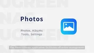 How to Manage Albums and Share Photos on a UGREEN NAS