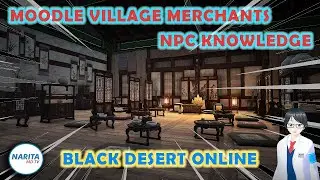 Moodle Village Merchants Character Knowledge - Black Desert Online [BDO Guide]
