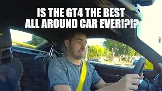 IS THE GT4 THE BEST ALL AROUND SPORTS CAR?!?