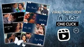 New multiple photo scrolling lyrical video editing in just one click | viral reel editing| #trending