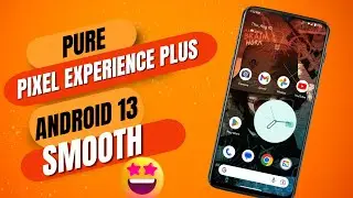 Pixel Experience Plus Android 13 For Redmi 7/Y3|Install Pixel Experience on Redmi 7 Onclite|Smooth|