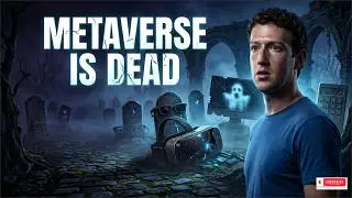 Zuckerberg’s $90B Metaverse Just Died — Here’s What Went Wrong