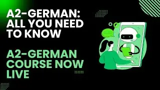 Ready for A2 German? Everything You Need & Our NEW AI Course!