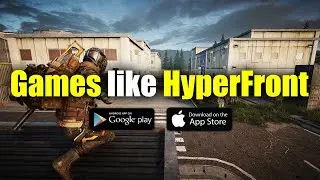 9+ EPIC Games like HYPERFRONT (Android & iOS)