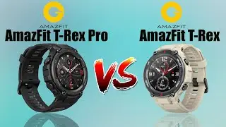 AmazFit T-Rex Pro Vs AmazFit T-Rex Comparison