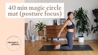 40 Min Magic Circle Pilates (Posture Focus) - Power Up