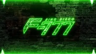 F-777 - Dino Disco [FREE DOWNLOAD]