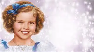 Shirley Temple Party Time | 1 Hour