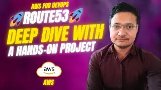 AWS Route53 Deep Dive With a Hands-On Project | DNS in AWS