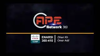 CCNP ENARSI Intro Full Course in APE-360.com