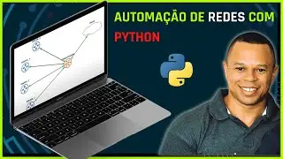 Como utilizar o Python para Automação em redes Cisco [PASSO A PASSO]