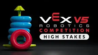 VEX V5 Robotics Competition: High Stakes | 2024-2025 Game