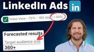 LinkedIn Ads Retargeting - Audience Size Thresholds (Small Audiences)