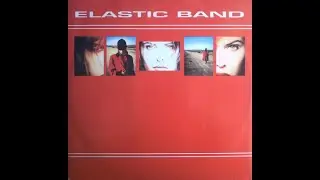 ELASTIC BAND.(EVERYBODY'S TALKIN'.)(1992.)