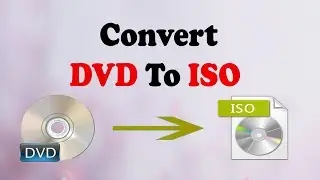 How to easy Convert DVD To ISO