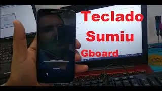 Teclado do android sumiu - Gboard apresenta falhas - Gboard parou - POSSÍVEL SOLUÇÃO