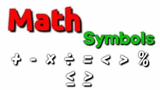 Math Symbols | Basic Mathematics Symbols | mathematical signs | symbols of Math | Maths Symbols