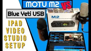 IOS Studio: Sound Comparison:  MOTU M2 Interface & XLR VS USB Blue YETI.