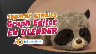 Separar y ocultar canales en el Graph Editor en Blender