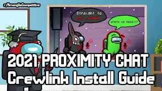 2021 Among Us Crewlink Proximity Chat Easy Installation Guide