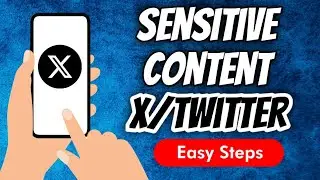 How To Turn Off Display Sensitive Content In X App