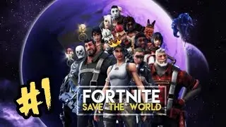 Fortnite: Save The World!! Episode 1 - Tutorial  #fortnite #tutorial