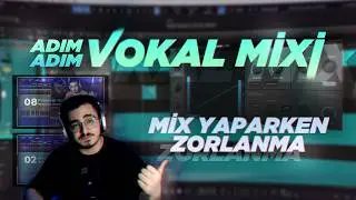 Vokal Mix Nasıl Yapılır? // Adım Adım Detaylı Rehber