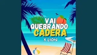 VAI QUEBRANDO CADERA