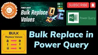 Bulk Replace in Power Query:  #powerquerytips #powerquery #excel #bulkreplace