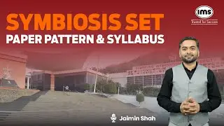 Symbiosis SET Paper Pattern and Syllabus | Complete Guide and Tips | Jaimin Shah