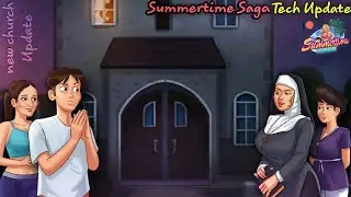 Summertime Saga New Location In Summerville Church | Latest Tech Update News | Release Date 2021🔥