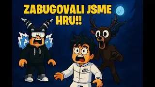 Zabugovali jsme hru!!! (99 nights in the forest) #1