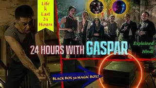 24 Hours with Gaspar (2023) Movie Explained in Hindi | 🤯 Ek Anokha Thriller Mystery