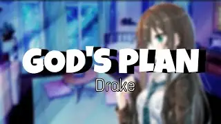 NIGHTCORE 💕 Gods Plan ( Drake)