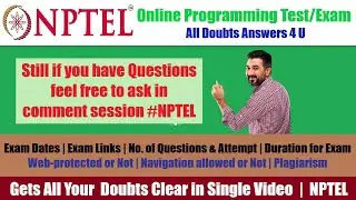 NPTEL | Get Cleared All Doubts Related to NPTEL Online Programming Test/Exam | Mandatory Exam 4 U