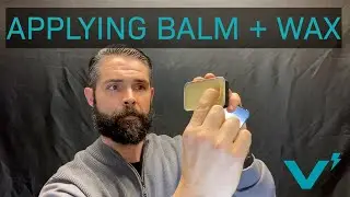 Beard Balm + Beard Wax Tutorial