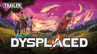 DYSPLACED | Announcement Trailer | Open-World Action RPG