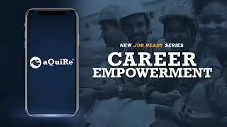 Career Empowerment (official aQuiRe trailer)