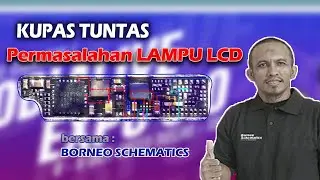 TUTORIAL  TRACKING JALUR LAMPU LCD LEBIH CEPAT DENGAN BORNEO SCHEMATICS.   OPPO F7 #borneoschematics
