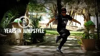 •Chosto• | 6 Years In Jumpstyle | •Percepción & Realidad•