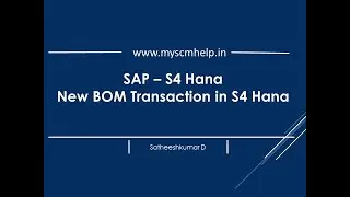 SAP BOM S4 Hana Transactions