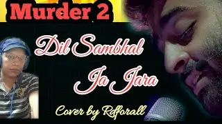 Fir Mohhabat karne chala he tu unplugged cover by Rdforall.|Murder 2|Arijit Singh|Imran Hashmi