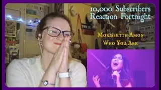10,000 Subscribers Reaction Fortnight Day 1: Morissette Amon: Who You Are