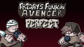 Friday Night Funkin' - Perfect Combo - Friday's Funkin' Avenger Mod [HARD]